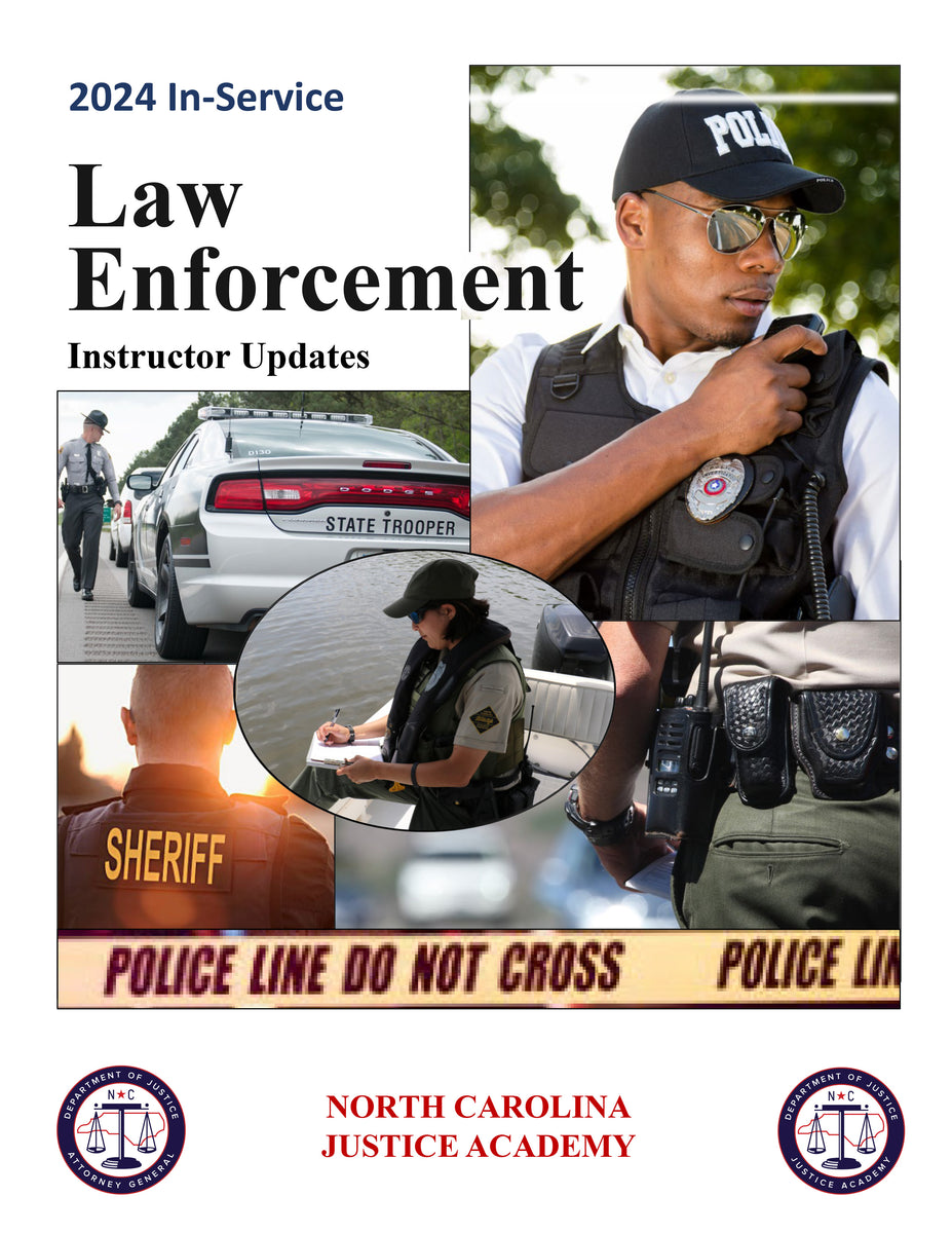 2024 IN-SERVICE FOR LAW ENFORCEMENT - 101541 – North Carolina Justice ...